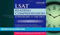 READ book  Kaplan LSAT Reading Comprehension Strategies and Tactics (Kaplan LSAT Strategies and