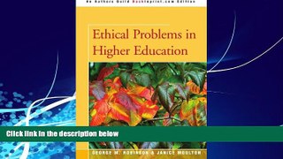 Big Deals  Ethical Problems in Higher Education  Free Full Read Best Seller