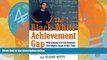 Big Deals  The Black-White Achievement Gap: Why Closing It Is the Greatest Civil Rights Issue of
