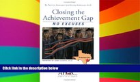 Big Deals  Closing the Achievement Gap: No Excuses  Best Seller Books Best Seller