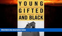 Big Deals  Young, Gifted, and Black: Promoting High Achievement Among African-American Students