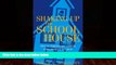 Big Deals  Shaking Up the Schoolhouse: How to Support and Sustain Educational Innovation  Free