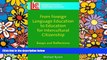 Big Deals  From Foreign Language Education to Education for Intercultural Citizenship: Essays and