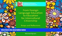 Big Deals  From Foreign Language Education to Education for Intercultural Citizenship: Essays and