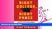 FAVORITE BOOK  Right College, Right Price: The New System for Discovering the Best College Fit at