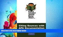 complete  What Every Student Should Know About Citing Sources with APA Documentation (What Every