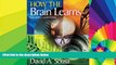 Must Have PDF  How the Brain Learns  Best Seller Books Most Wanted