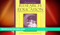 Big Deals  Qualitative Research for Education: An Introduction to Theories and Methods, Fifth