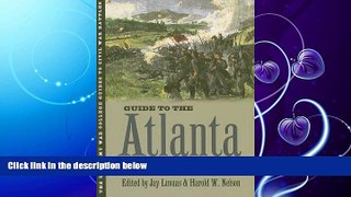 FULL ONLINE  Guide to the Atlanta Campaign: Rocky Face Ridge to Kennesaw Mountain (U.S. Army War