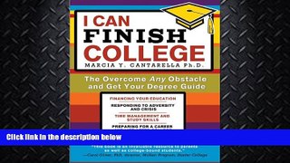 read here  I Can Finish College: The Overcome Any Obstacle and Get Your Degree Guide