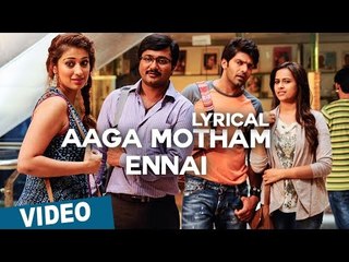 Aaga Motham Ennai Song with Lyrics | Bangalore Naatkal | Arya | Bobby Simha | Gopi Sunder