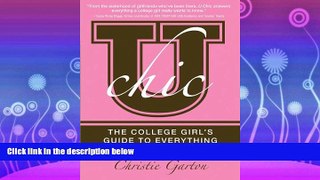 different   U Chic: The College Girl s Guide to Everything
