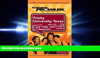 different   Trinity University Texas: Off the Record - College Prowler