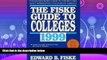 different   Fiske Guide to Colleges 1999: The: The Highest-Rated Guide to the Best and Most