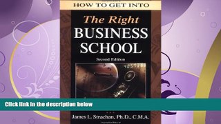 FAVORITE BOOK  How to Get into the Right Business School