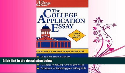 FAVORITE BOOK  The College Application Essay: Guidelines for Writing Unique Essays, Plus...