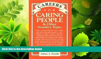 FULL ONLINE  Careers for Caring People and Other Sensitive Types (Vgm Careers for You Series