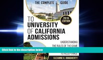 different   The Complete Guide to University of California Admissions: Understanding the Rules of