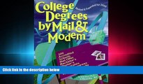 read here  College Degrees by Mail   Internet 2000