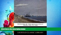 read here  Pioneers of the Magalloway from 1820 to 1904
