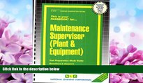 READ book  Maintenance Supervisor (Plant   Equipment)(Passbooks) (Career Examination Passbooks)