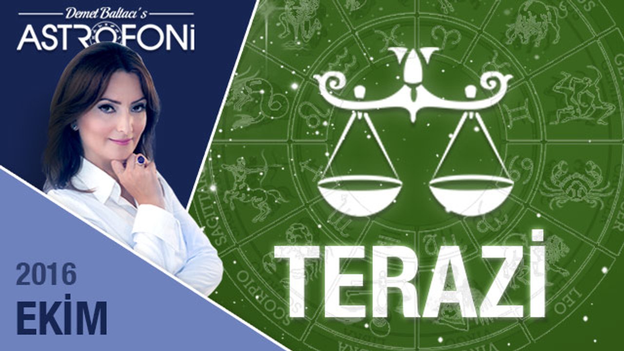 TERAZİ burcu aylık yorumu Ekim 2016