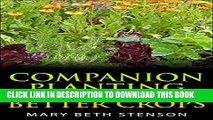 [Read PDF] Companion Planting For Better Crops, Companion Planting For Beginners, Vegetables,