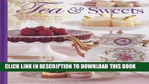 [PDF] Tea   Sweets: Fabulous Desserts for Afternoon Tea Full Online