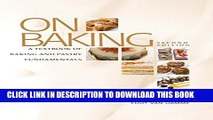 [PDF] On Baking: A Textbook of Baking and Pastry Fundamentals (2nd Edition) Popular Colection