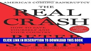 [PDF] The Real Crash: America s Coming Bankruptcy - How to Save Yourself and Your Country Popular