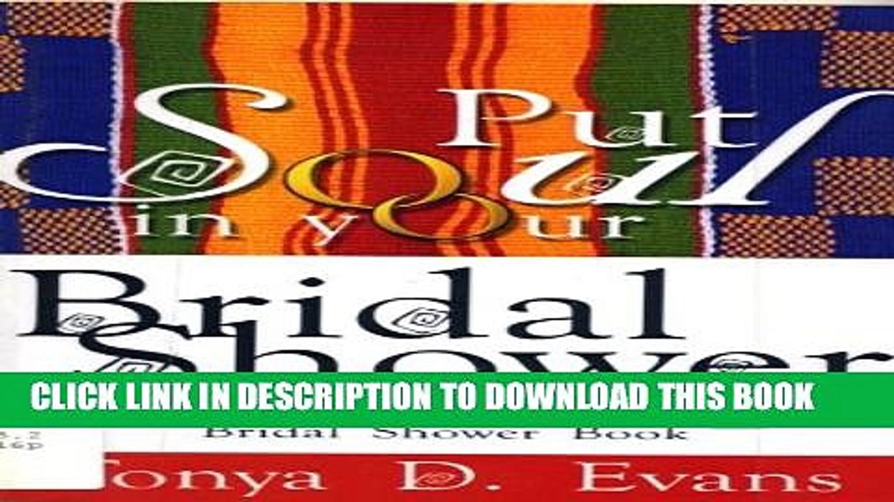 [PDF] Put Soul in Your Bridal Shower: The African-American Bridal Shower Guide Full Collection