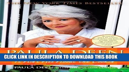 [PDF] Paula Deen: It Ain t All About the Cookin Full Online