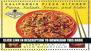 [PDF] California Pizza Kitchen Pasta, Salads, Soups, And Sides Full Online