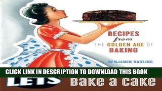 [PDF] Let s Bake A Cake (Vintage cookbooks) Full Online