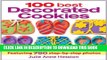 [PDF] 100 Best Decorated Cookies: Featuring 750 Step-by-Step Photos Popular Online