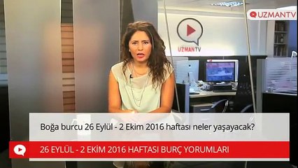 Boğa burcu 26 Eylül - 2 Ekim 2016 haftası neler yaşayacak?