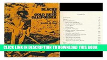 [New] Blacks in Gold Rush California (The Lamar Series in Western History) Exclusive Full Ebook