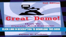 [PDF] Great Demo!: How To Create And Execute Stunning Software Demonstrations Full Collection