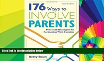 Big Deals  176 Ways to Involve Parents: Practical Strategies for Partnering With Families  Free