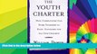 Big Deals  The Youth Charter: How Communities Can Work Together to Raise Standards for Our