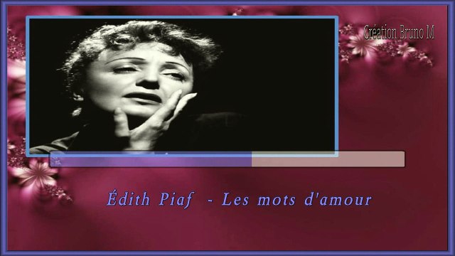 Karaoke Edith Piaf Les Mots D Amour Video Dailymotion