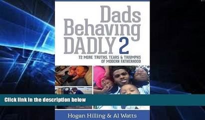 Big Deals  Dads Behaving Dadly 2  Free Full Read Most Wanted