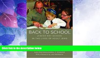 Must Have PDF  Back to School: Jewish Day School in the Lives of Adult Jews  Free Full Read Best