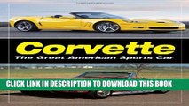 [Read PDF] Corvette - The Great American Sports Car Ebook Online