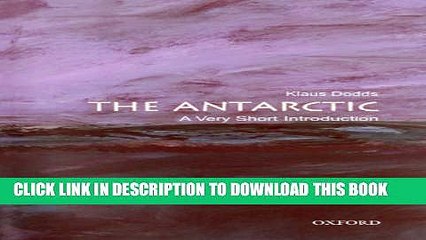 [PDF] The Antarctic: A Very Short Introduction (Very Short Introductions) Full Online