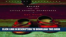 [PDF] Balzac and the Little Chinese Seamstress: A Novel Full Colection