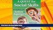Big Deals  A Quest for Social Skills for Students with Autism or Asperger s: Ready-to-use lessons