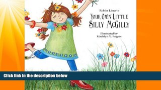 Must Have PDF  Your Own Little Silly McGilly (Crazy Good Reader LEVEL 2) (Volume 1)  Best Seller