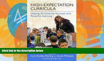 Big Deals  High-Expectation Curricula: Helping All Students Succeed with Powerful Learning  Best