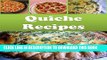 [Read PDF] Quiche: Quiche Recipes - The Easy and Delicious Quiche Cookbook (quiche recipes,